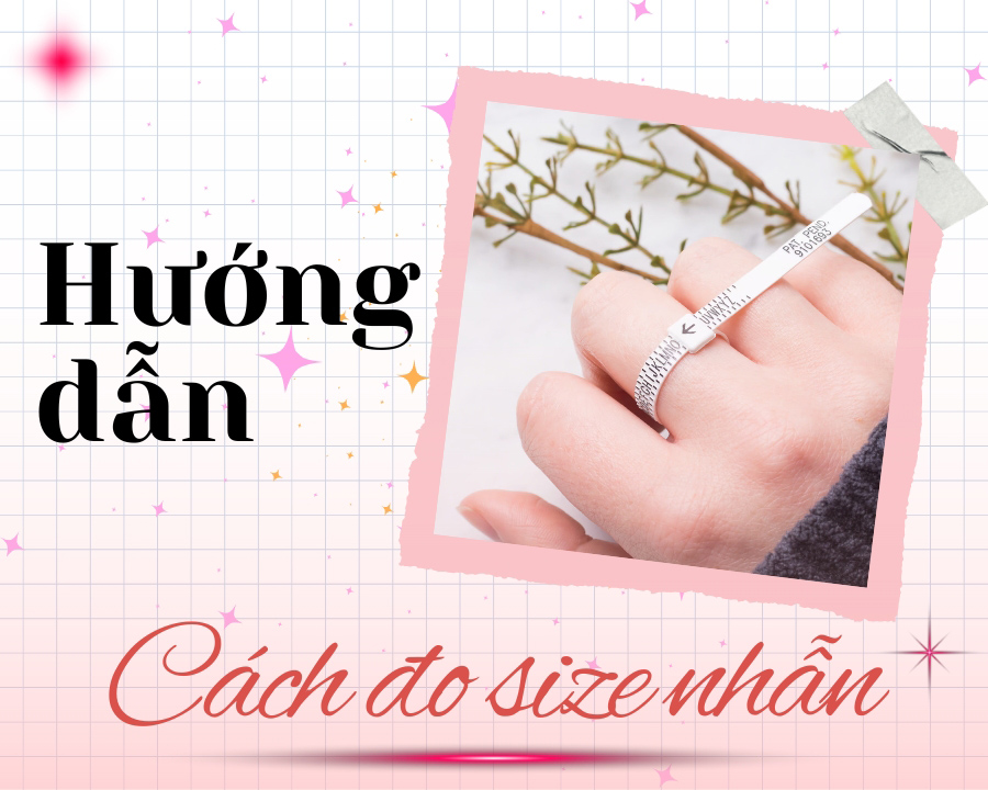 Đo size nhẫn bằng thước dây: Phương pháp đơn giản và hiệu quả